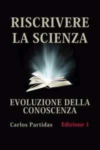 Riscrivere La Scienza