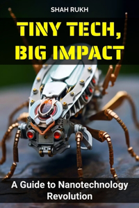 Tiny Tech, Big Impact