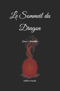 Le Sommeil du Dragon