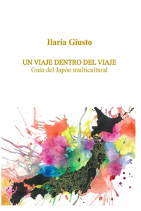 Un Viaje Dentro del Viaje
