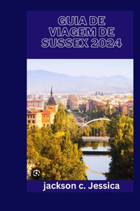 Guia de Viagem de Sussex 2024