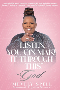 Listen: You Will Make It Through This. God