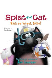 Splat the Cat: Back to School, Splat!