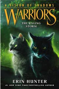 The Raging Storm