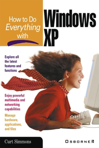 How To Do Everything With Windows Xp (Ebooks)