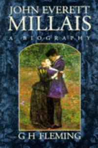 John Everett Millais: A Biography