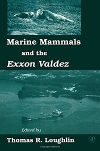 Marine Mammals and the Exxon Valdez