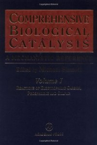 Comprehensive Biological Catalysis: A Mechanistic Reference