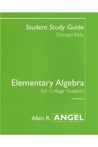 Student Study Guide for Elementary Algebra for College Students