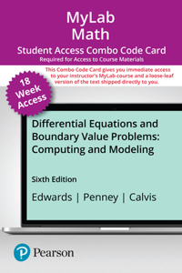 Mylab Math with Pearson Etext -- 18-Week Combo Access Card -- For Differential Equations and Boundary Value Problems