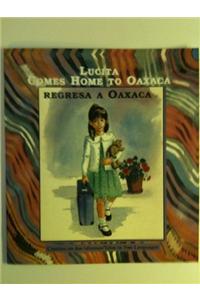 Harcourt School Publishers Collections: Rd/Chc Bk: Lucita/Home/Oaxaca Gr4 Lucita/Home/Oaxaca