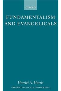 Fundamentalism and Evangelicals