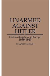 Unarmed Against Hitler