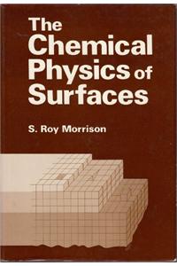 Chemical Physics of Surfaces