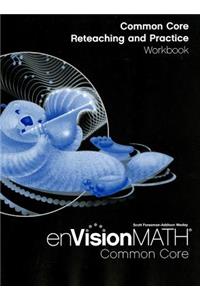 Math 2012 Common Core Reteaching and Practice Workbook Grade 3