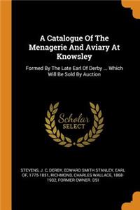 A Catalogue Of The Menagerie And Aviary At Knowsley