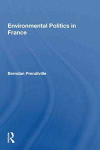 Environmental Politics In France