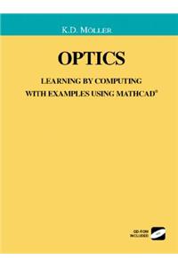 Optics: Learning by Computing, with Examples Using MathCAD