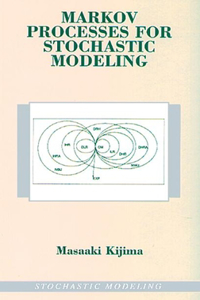 Markov Processes for Stochastic Modeling