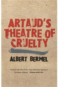 Artaud's Theatre of Cruelty