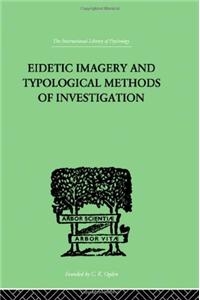 Eidetic Imagery and Typological Methods of Investigation