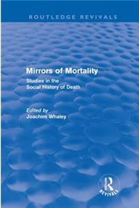 Mirrors of Mortality (Routledge Revivals)