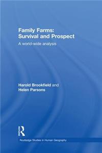 Family Farms: Survival and Prospect