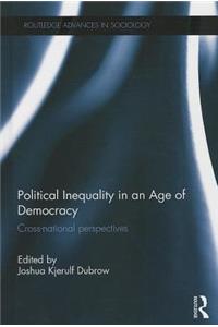 Political Inequality in an Age of Democracy