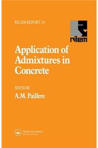 Application of Admixtures in Concrete