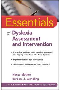 Essentials of Dyslexia Assessment and Intervention