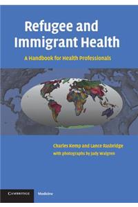 Refugee and Immigrant Health