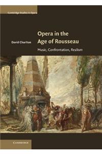 Opera in the Age of Rousseau