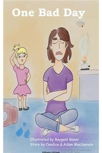 One Bad Day