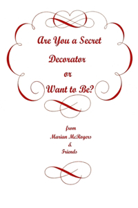 Are You A Secret Decorator or Want to Be?