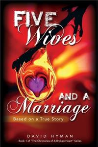 Five Wives & A Marriage