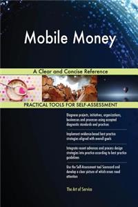 Mobile Money A Clear and Concise Reference