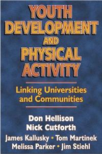 Youth Development & Physical Activity: Linking Univ./Communities