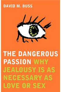 The Dangerous Passion