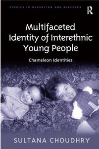 Multifaceted Identity of Interethnic Young People