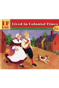 If You Lived in Colonial Times