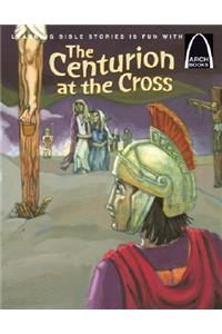 The Centurion at the Cross