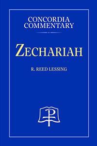 Zechariah - Concordia Commentary