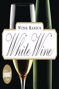 Wine Basics: White Wine