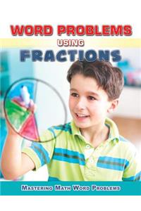 Word Problems Using Fractions