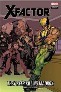 X-factor: They Keep Killing Madrox
