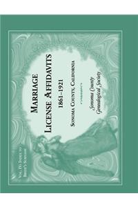 Marriage License Affidavits, 1861-1921, Sonoma County, California