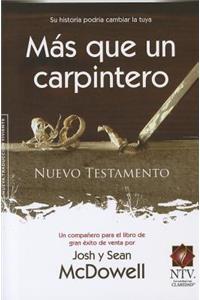 Nuevo Testamento Mas Que Un Carpintero-Ntv