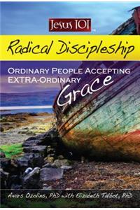 Radical Discipleship
