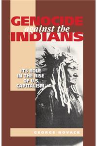 Genocide Against the Indians