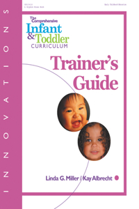 Innovations: The Comprehensive Infant and Toddler Curriculum